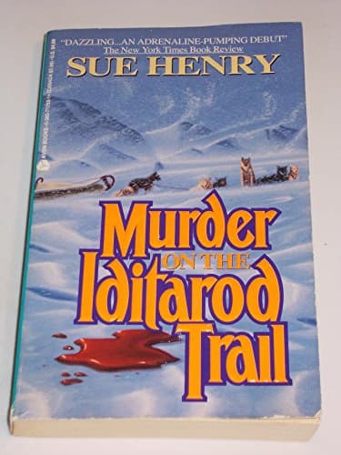 Book cover for Murder on the Iditarod Trail by Henry, Sue