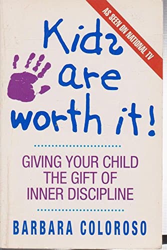 Book cover for kids are worth it! by Coloroso, Barbara