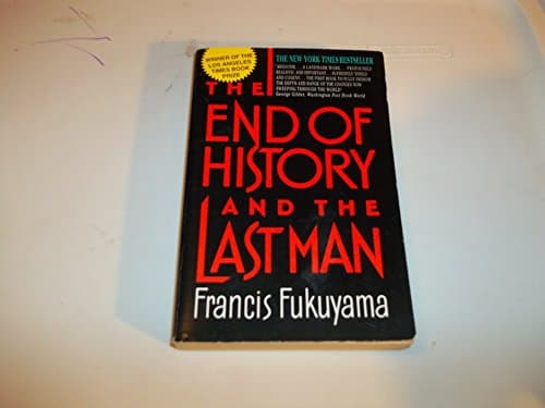Book cover for The End of History and the Last Man by Fukuyama, Francis