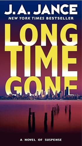 Book cover for Long Time Gone (J. P. Beaumont Novel, 17) by Jance, J. A
