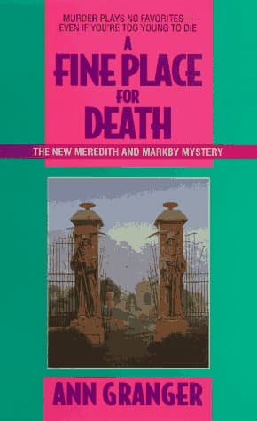 A Fine Place for Death: A Meredith and Markby Mystery