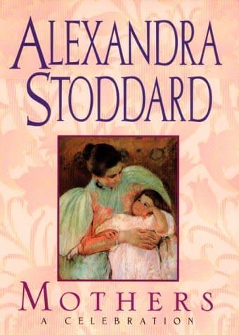 Book cover for Mother's: A Celebration by Stoddard, Alexandra