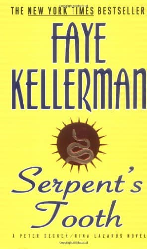 Book cover for Serpent's Tooth: A Peter Decker/Rina Lazarus Novel (Decker/Lazarus Novels, 10) by Kellerman, Faye
