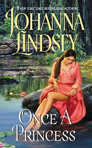 Book cover for Once a Princess: A Sensuous Historical Romance Novel of Royal Blood and Fiery Love (Cardinia's Royal Family, 1) by Lindsey, Johanna