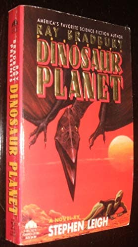 Book cover for Dinosaur Planet (Ray Bradbury's Dinosaur World, No. 2) by Leigh, Stephen