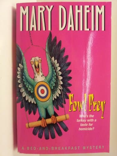 Book cover for Fowl Prey (Bed-and-Breakfast Mysteries) by Daheim, Mary