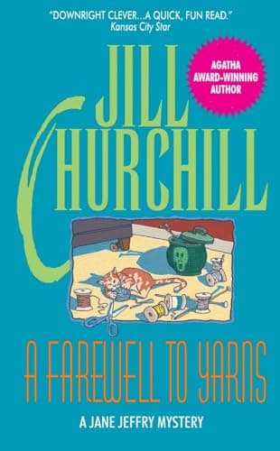 Book cover for A Farewell to Yarns (Jane Jeffry Mysteries, No. 2) by Churchill, Jill