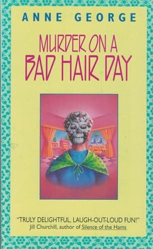 Book cover for Murder on a Bad Hair Day: A Southern Sisters Mystery by Anne George