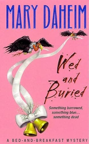 Book cover for Wed and Buried (Bed-and-Breakfast Mysteries) by Daheim, Mary