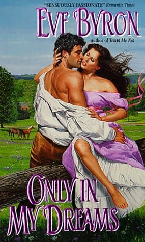 Book cover for Only in My Dreams by Byron, Eve