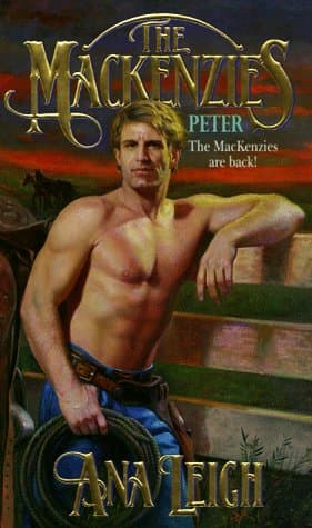 Book cover for The Mackenzies: Peter (Mackenzies, #5) by Leigh, Ana