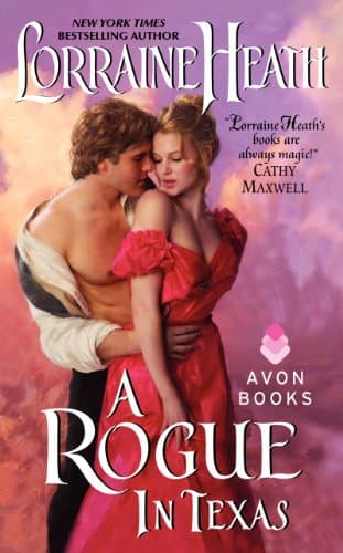 Book cover for A Rogue in Texas (Rogues in Texas, 1) by Heath, Lorraine