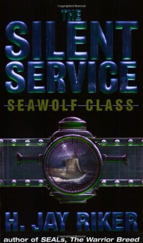 Book cover for The Silent Service: Seawolf Class by Riker, H. Jay