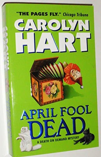 Book cover for April Fool Dead (Death on Demand Mysteries, No. 13) by Hart, Carolyn