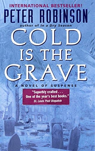 Book cover for Cold Is the Grave: A Novel of Suspense (Inspector Banks Novels, 11) by Robinson, Peter