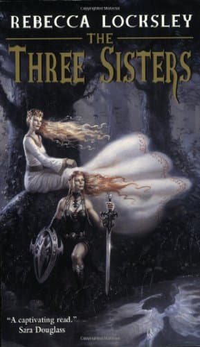 Book cover for The Three Sisters by Locksley, Rebecca