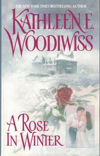 Book cover for A Rose in Winter: A Regency Historical Romance Novel of Love, Intrigue, and Heart-Wrenching Choices by Woodiwiss, Kathleen E