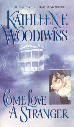 Book cover for Come Love a Stranger by Woodiwiss, Kathleen E
