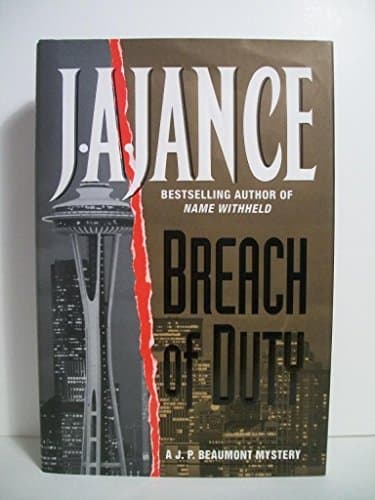 Book cover for Breach of Duty: A J.P. Beaumont Mystery by Jance, J.A.