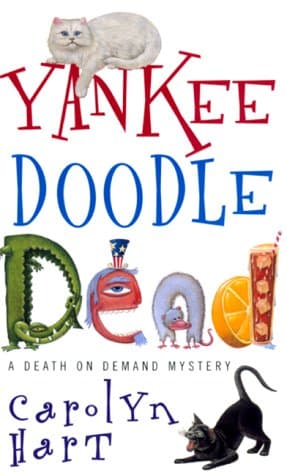 Book cover for Yankee Doodle Dead (Death on Demand Mysteries, No. 10) by Hart, Carolyn
