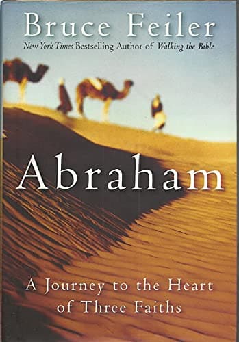 Book cover for Abraham: A Journey to the Heart of Three Faiths by Feiler, Bruce