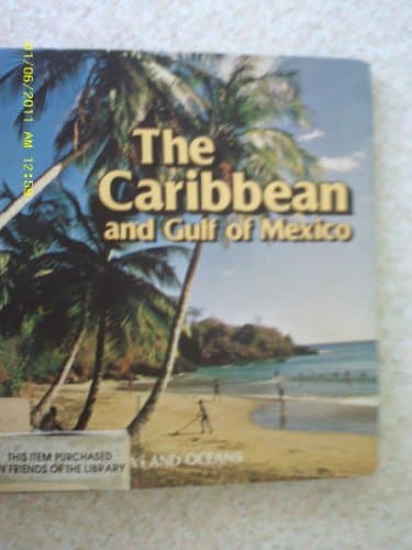Book cover for The Caribbean and the Gulf of Mexico (Seas and Oceans) by Hargreaves, Pat