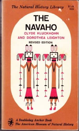 Book cover for The Navaho by KLUCKHOHN, Clyde and Dorothea Leighton, Revisions made by Lucy H. Wales and Richard Kluckhohn