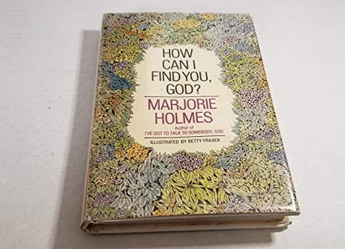 Book cover for How Can I Find You, God? by Holmes, Marjorie