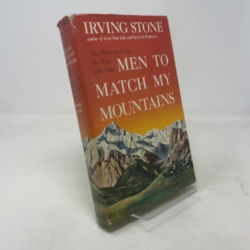 Book cover for Men to Match My Mountains: The Opening of the Far West 1840-1900 by Stone, Irving