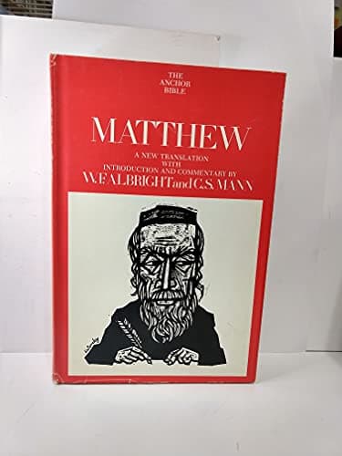 Book cover for Matthew: A New Translation with Introduction and Commentary (The Anchor Bible, Vol. 26) by W. F. Albright