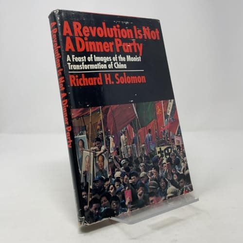 A revolution is not a dinner party: A feast of images of the Maoist transformation of China