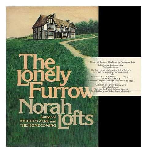 Book cover for The Lonely Furrow by Lofts, Norah