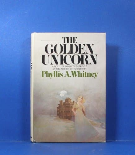 Book cover for The Golden Unicorn by Phyllis A. Whitney