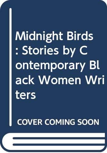 Book cover for Midnight Birds: Stories of Contemporary Black Women Writers by Alice Walker