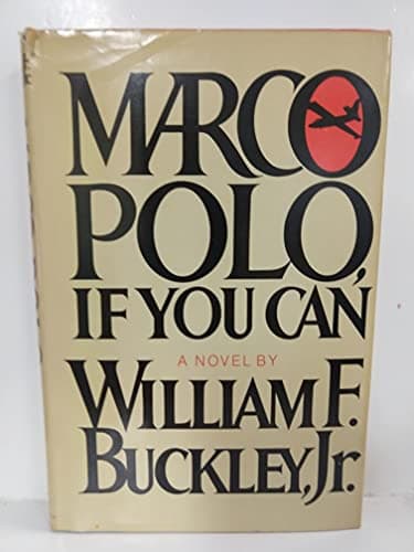 Book cover for Marco Polo, If You Can by Buckley, William F.