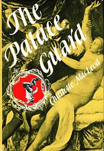 Book cover for The Palace Guard by MacLeod, Charlotte