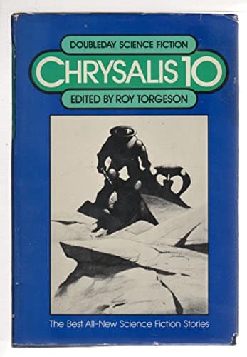Book cover for Chrysalis 10 by Willis, Connie; Tanith Lee, Steve Rasnic Tem, Roger Zelazny et als) Torgeson, Roy, editor.