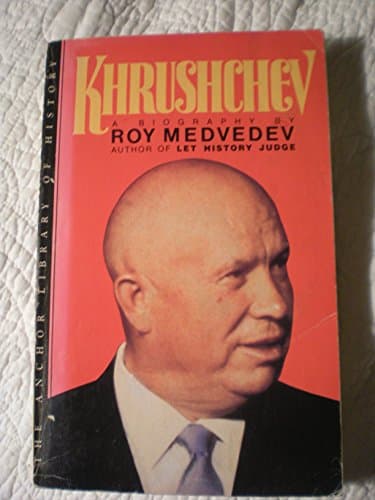 Book cover for Khrushchev by Medvedev, Roy Aleksandrovich