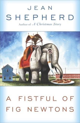 Book cover for A Fistful of Fig Newtons by Shepherd, Jean
