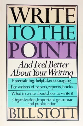 Book cover for Write to Point An by Stott, William