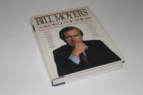 Book cover for Bill Moyer's World of Ideas by Moyers, Bill