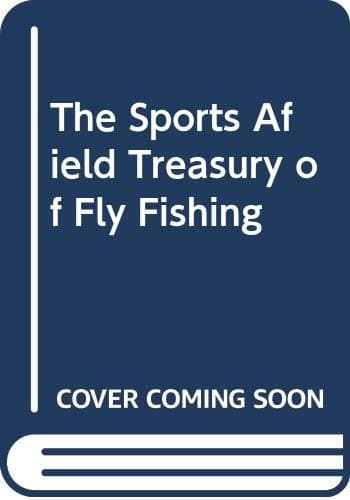 Book cover for The Sports Afield Treasury of Fly Fishing by Paugh, Tom