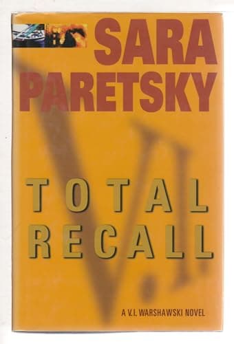 Book cover for Total Recall (A V.I. Warshawski Novel) by Paretsky, Sara