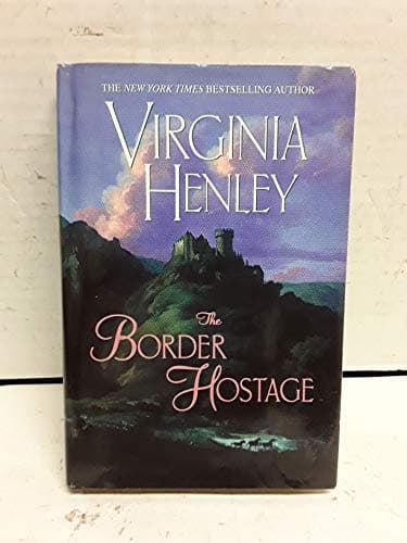 Book cover for The Border Hostage by Henley, Virginia