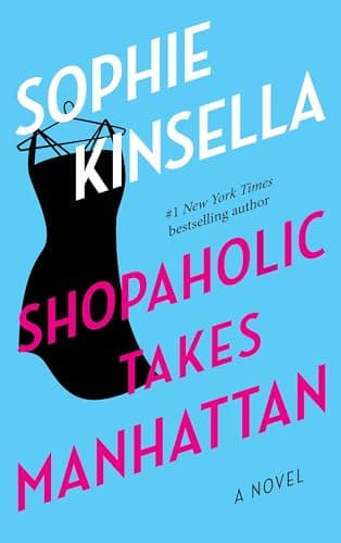 Book cover for Shopaholic Takes Manhattan by Kinsella, Sophie