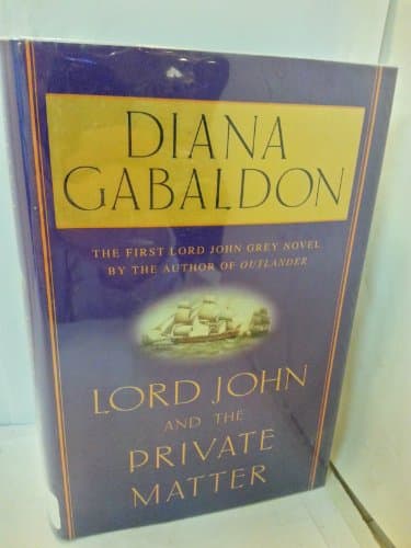 Book cover for Lord John and the Private Matter by Gabaldon, Diana