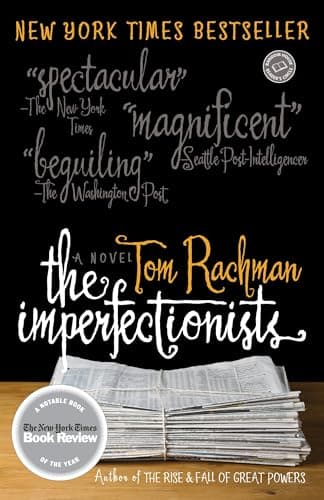 The Imperfectionists: A Novel (Random House Reader's Circle)
