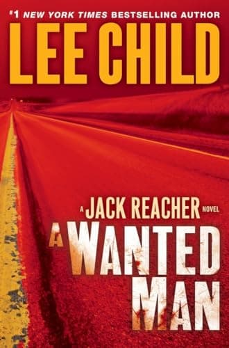 Book cover for A Wanted Man (Jack Reacher) by Child, Lee