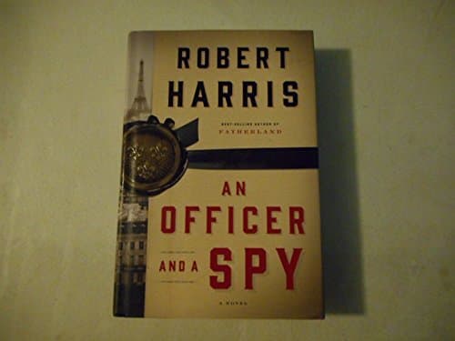 Book cover for An Officer and a Spy: A novel by Harris, Robert
