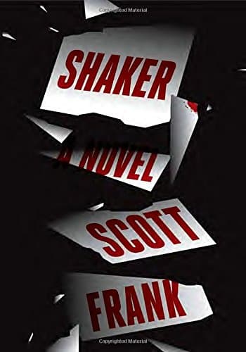 Book cover for Shaker: A novel by Frank, Scott